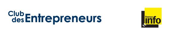 Club des Entrepreneurs sur France Info le 23/01/2015